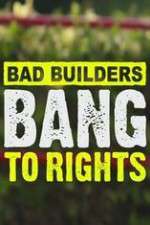 Watch Bad Builders Bang To Rights Wootly