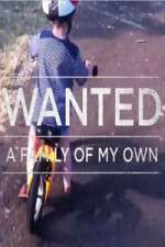 Watch Wanted A Family Of My Own Wootly