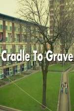 Watch Cradle To Grave Wootly