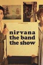 Watch Nirvanna the Band the Show Wootly