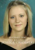 Watch Unspeakable Crime: The Killing of Jessica Chambers Wootly