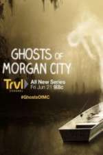 Watch Ghosts of Morgan City Wootly