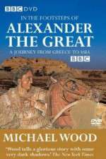 Watch In the Footsteps of Alexander the Great Wootly