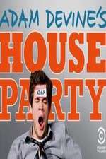 Watch Adam Devines House Party Wootly