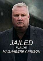 Watch Jailed: Inside Maghaberry Prison Wootly